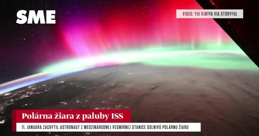 Astronaut zachytil mimoriadne ziarivu polarnu ziaru z ISS